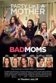 Bad Moms - Mamme molto cattive (2016) streaming
