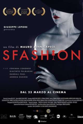 SFashion - La Neoborghese Via Crucis (2016) streaming