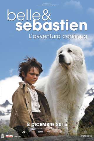 Belle e Sebastien - L'avventura continua (2015) streaming