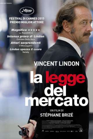 La legge del mercato (2015) streaming