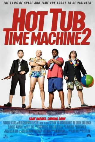 Hot Tub Time Machine 2 - Un tuffo nel passato 2 (2015) streaming