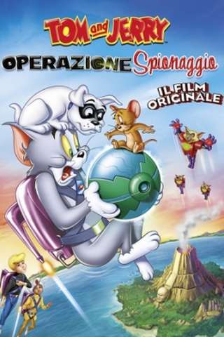 Tom e Jerry - Operazione Spionaggio (2015) streaming