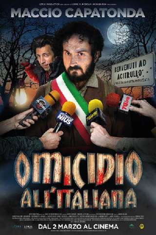 Omicidio all'italiana (2017) streaming