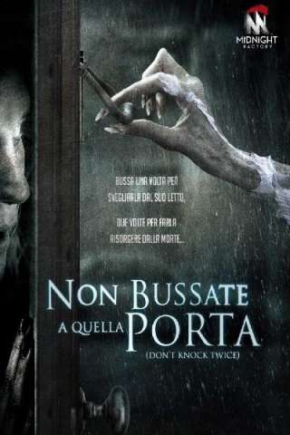 Non bussate a quella porta (2017) streaming