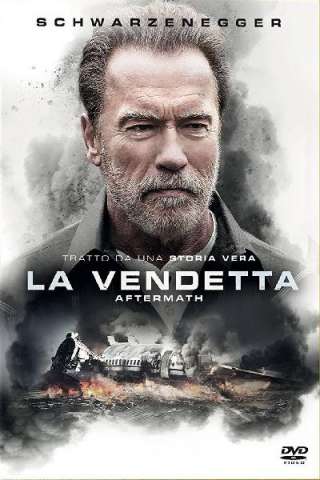 La vendetta: Aftermath (2017) streaming