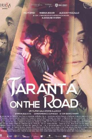 Taranta On the Road (2017) streaming