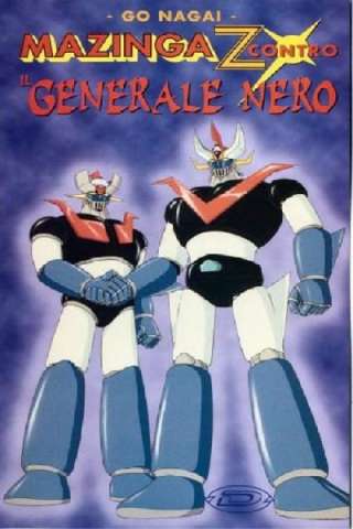Mazinga Z contro il Generale Nero (1974) streaming
