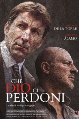 Che Dio ci perdoni (2016) streaming