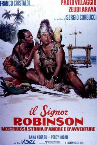 Il signor Robinson, mostruosa storia d'amore e d'avventure (1976) streaming