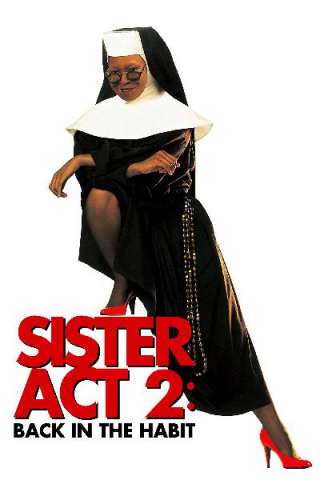 Sister Act 2 - Più svitata che mai (1993) streaming