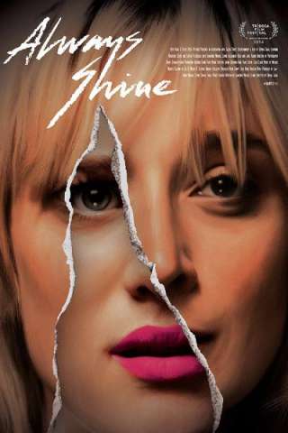 Always Shine (2016) streaming