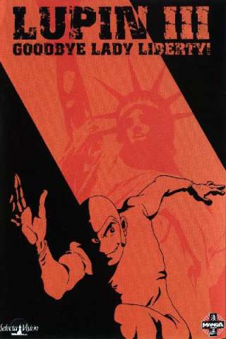 Lupin III: Bye Bye Liberty: Scoppia la crisi! (1989) streaming