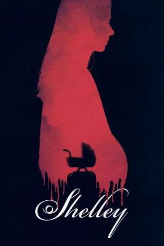 Shelley (2016) streaming