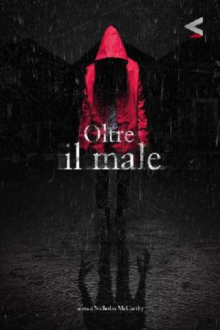 Oltre il male (2014) streaming