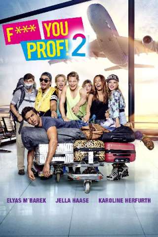 Fuck you, prof! 2 (2015) streaming