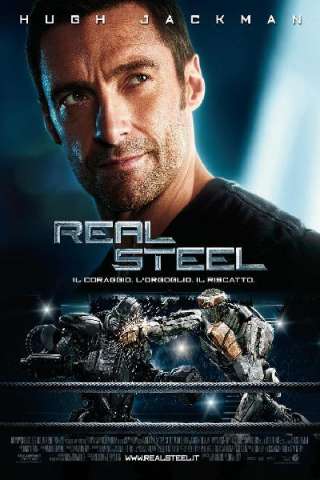 Real Steel - Cuori d'acciaio (2011) streaming