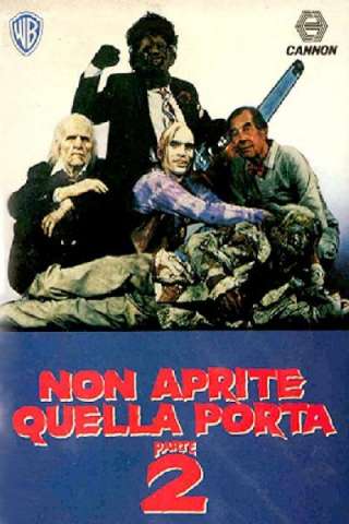 Non aprite quella porta - Parte 2 (1986) streaming