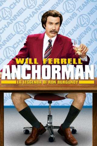Anchorman - La leggenda di Ron Burgundy (2004) streaming