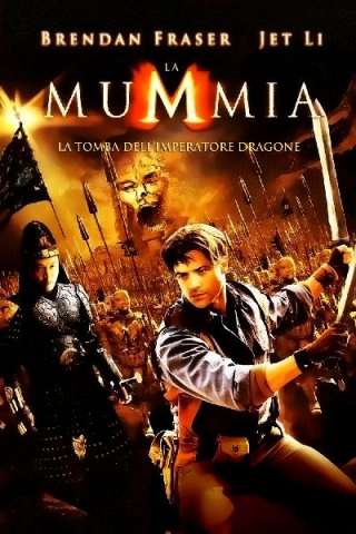 La mummia 3 - La tomba dell'Imperatore Dragone (2008) streaming