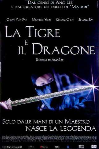 La tigre e il dragone (2000) streaming