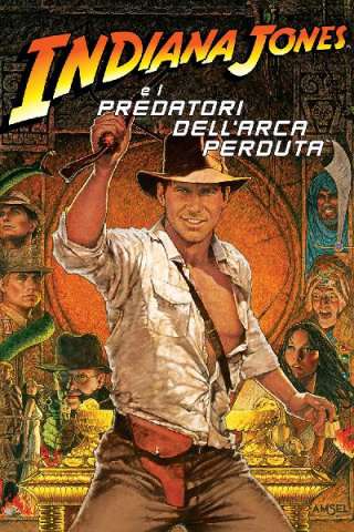 I predatori dell'arca perduta - Indiana Jones (1981) streaming