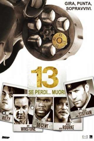 13 - Se perdi muori (2010) streaming