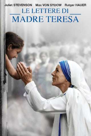 Le lettere di Madre Teresa (2015) streaming