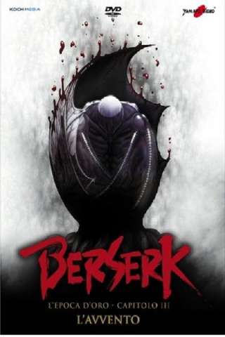 Berserk - L'epoca d'oro - Capitolo III: L'avvento (2013) streaming