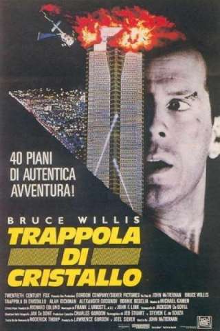 Die Hard - Trappola di cristallo (1988) streaming