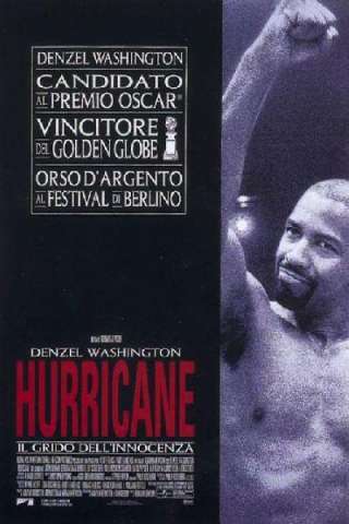 Hurricane - Il grido dell'innocenza (1999) streaming