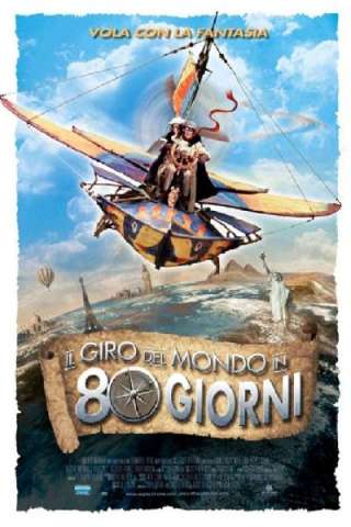 Il giro del mondo in 80 giorni (2004) streaming