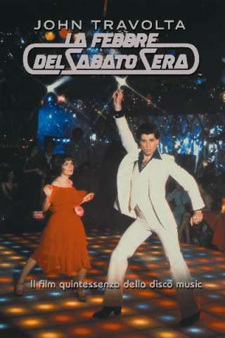 La febbre del sabato sera (1977) streaming