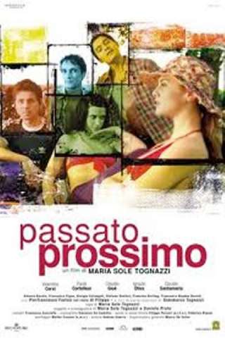 Passato prossimo (2003) streaming