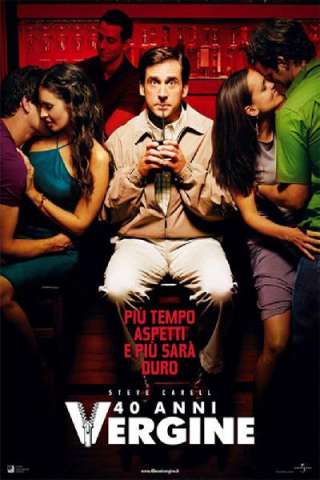 40 anni vergine (2005) streaming