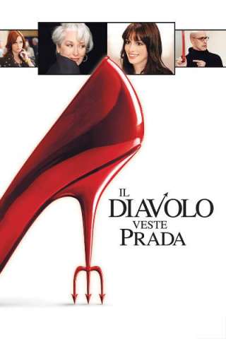 Il diavolo veste Prada (2006) streaming