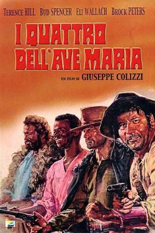 I quattro dell'Ave Maria (1968) streaming
