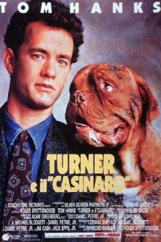 Turner e il casinaro – Scott e Huutsch (1989) streaming