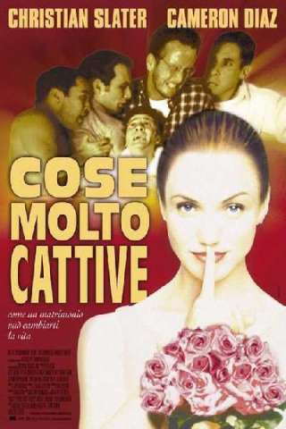 Cose molto cattive (1998) streaming