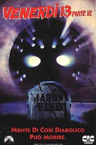 Venerdì 13 parte 6 - Jason vive (1986) streaming