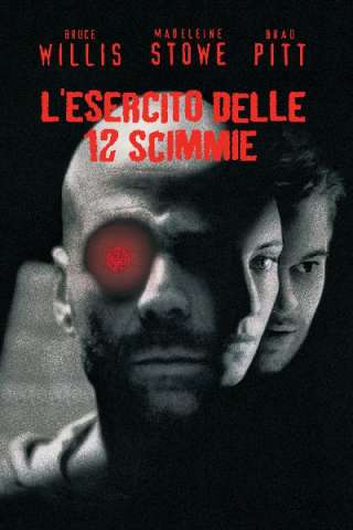 L'esercito delle 12 scimmie (1995) streaming