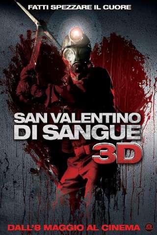 San Valentino di sangue in 3-D (2009) streaming