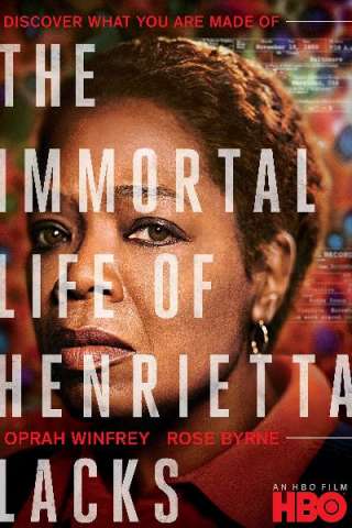 La vita immortale di Henrietta Lacks (2017) streaming