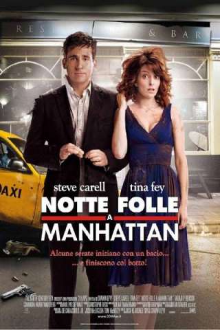 Notte folle a Manhattan (2010) streaming