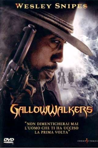 Gallowwalkers (2012) streaming