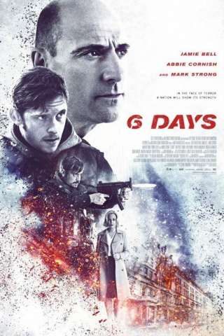 6 Days (2017) streaming