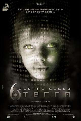 6 giorni sulla Terra (2011) streaming