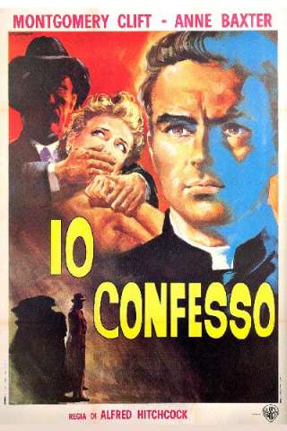 Io confesso (1953) streaming