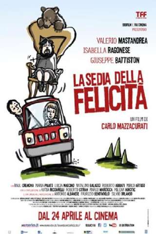 La sedia della felicità (2013) streaming
