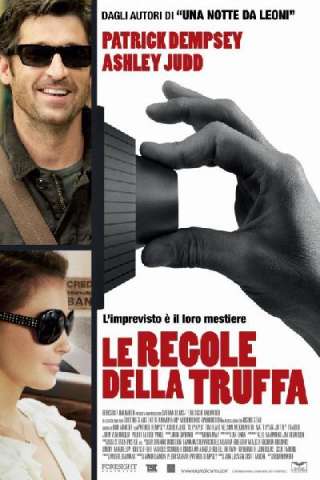 Le regole della truffa (2011) streaming