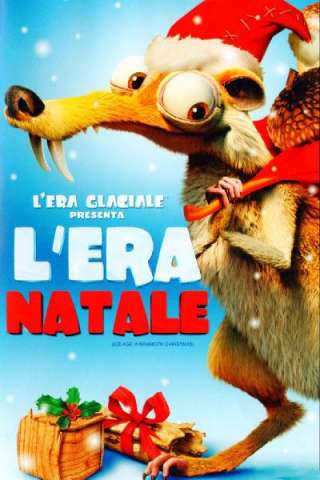 L'era glaciale presenta: l'era Natale (2011) streaming